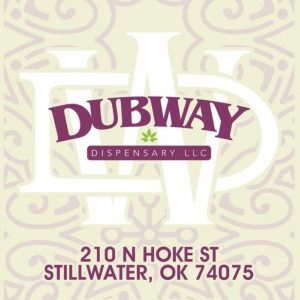 DUBWAY DISPENSARY LLC - STILLWATER