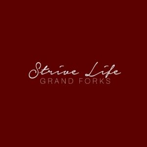 Strive Life Grand Forks